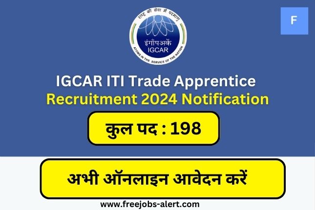 IGCAR ITI Trade Apprentice Recruitment 2024 Apply Online for 198 Posts ...